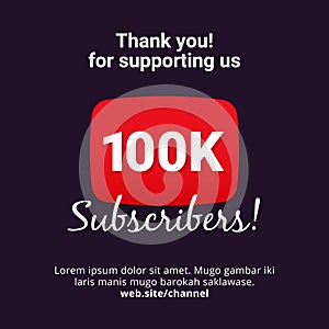 Thanks 100k subscribers celebration background design. 100 thousands subscriber vector template for web post or social media story