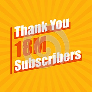 Thanks 18M subscribers, 18000000 subscribers celebration modern colorful design
