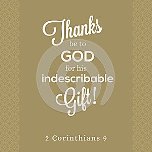Thanks be to god for his indescribable gift from 2 corinthians