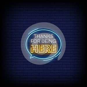 Thanks for being Here Neon Signs Style Text Vector
