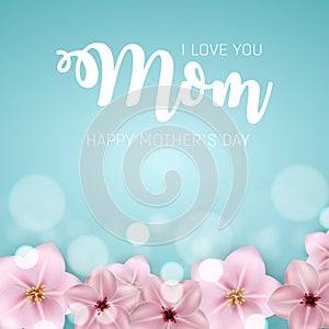 Thanks for everything, Mom. Happy Mother s Day Cute Background with Flowers. Vector Illustration EPS10