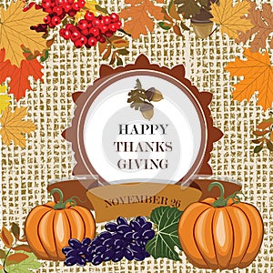 Thanks Giving card with leaves and fruits