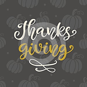 Thanks Giving. Thanksgiving Day lettering