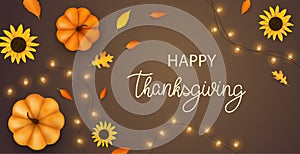 Thanksgiving day banner. Festive background with orange pumpkins, flowers, fall foliage and glowing garland