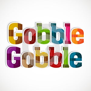 Thanksgiving Day celebration with gobble text. photo