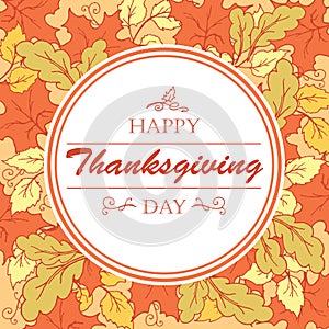 Thanksgiving day poster with maple and oak leaves leaves.