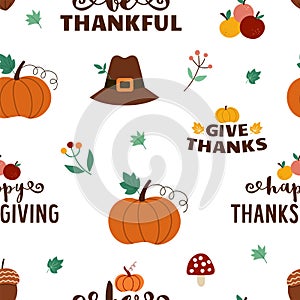 Thanksgiving Day seamless pattern with phrases. Vector autumn repeat background with traditional harvest symbols and lettering. Be