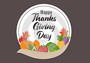 Thanksgiving message with collection of autumn theme with a fruits and autumn leave. Happy Thanksgiving Day event typography text