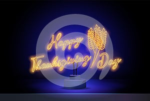 Thanksgiving neon sign. Happy thanksgiving retro neon banner on dark background. Thanksgiving day. Night bright