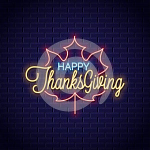 Thanksgiving neon sign. Happy thanksgiving retro neon banner on wall background