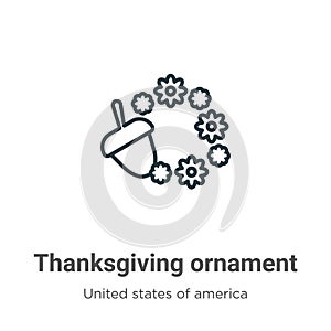 Thanksgiving ornament outline vector icon. Thin line black thanksgiving ornament icon, flat vector simple element illustration