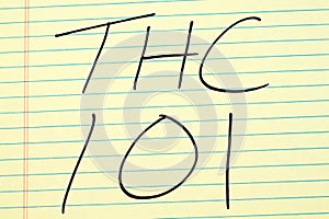 THC 101 On A Yellow Legal Pad