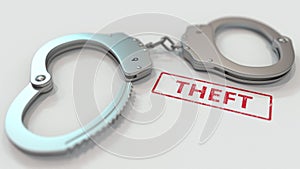 THEFT stamp and handcuffs. Crime and punishment related conceptual 3D rendering