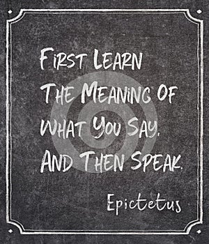 Then speak Epictetus