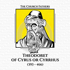 Theodoret of Cyrus or Cyrrhus 393 â€“ 466 was an influential theologian of the School of Antioch, biblical commentator