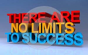 there are no limits to success on blue photo