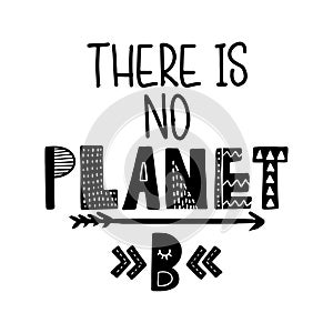 There is no planet B - text quotes and planet earth