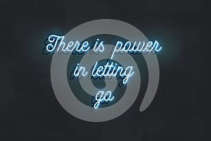 There is power in letting