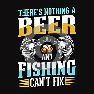There’s nothing a beer and fishing can’t fix