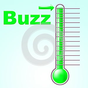Thermometer Buzz Means Public Relations And Aware photo