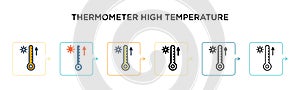 Thermometer high temperature vector icon in 6 different modern styles. Black, two colored thermometer high temperature icons