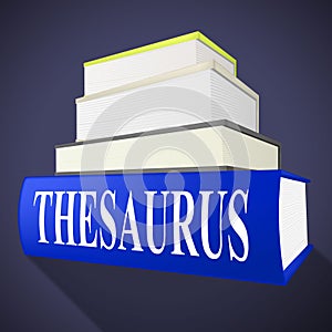 Thesaurus Book Indicates Linguistics Language And Synonym