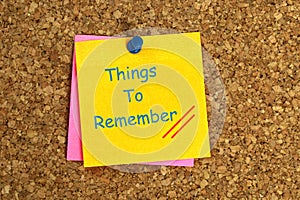 things to remember postit on corkboard