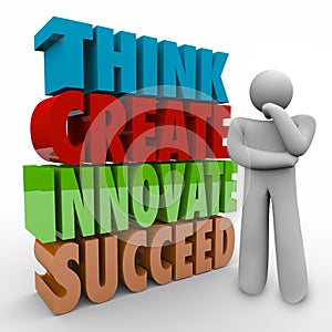 Think Create Innovate Succeed 3d Words Thinker Person