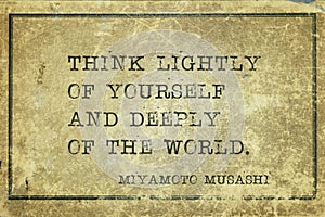 Think deeply Musashi