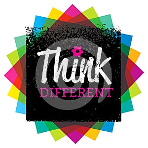 Think Different. Creative Brush Vector Typography Sign Concept