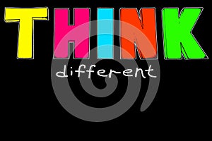 Think different, think outside box, stand out from crowd, outstanding concept, creative idea design, motivation quote, inspiration