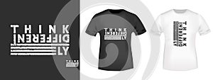 Think differently t-shirt print for t shirts applique, fashion slogan, badge, label clothing, jeans, and casual wear