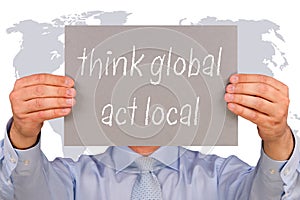 Think global and act local