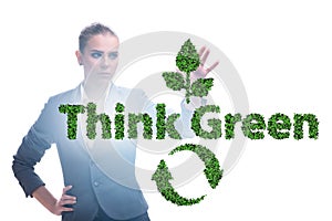 Think green ecological concept with businesswoman