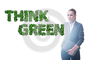 Think green ecological concept with businesswoman