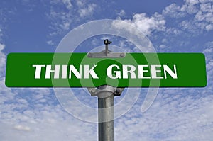 Think green road sign