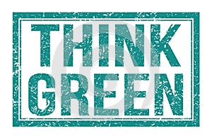 THINK GREEN, words on blue rectangle stamp sign