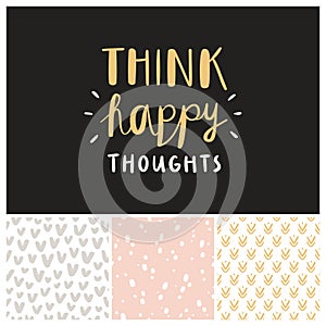 Think happy thoughts seamless patterns collection