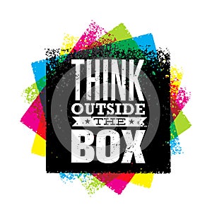 Think outside the box artistic grunge motivation creative lettering composition. Vector design element photo