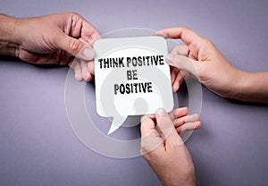 Think positive be positive