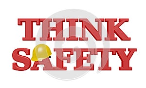 THINK SAFETY 3D Text - Red with Yellow Hardhat