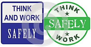 Think and work safely