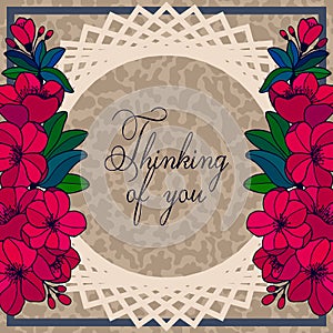 Thinking of you - card. Frame of bright flowers. Vector eps 10 stock illustration.