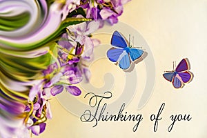 Thinking of you - card. violet flowers.