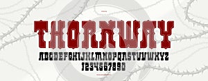 Thorn horror gothic rock display font for emblems and logos, dangerous blackthorn typeface for headlines and titles, bold serif