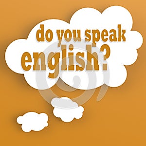 Thought bubble with do you speak english
