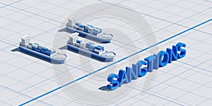 Three cargo ships with containers on a lined papers with sanctions lettering