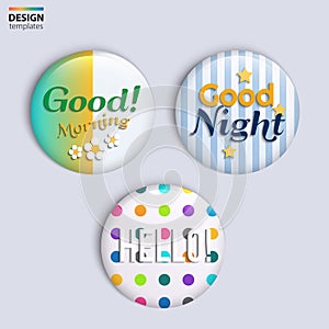 Three colorful glossy badges with text.