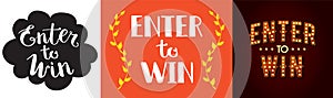 Three Enter to Win Sign Set. Vector Illustration