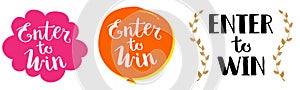 Three Enter to Win Sign Set. Vector Illustration